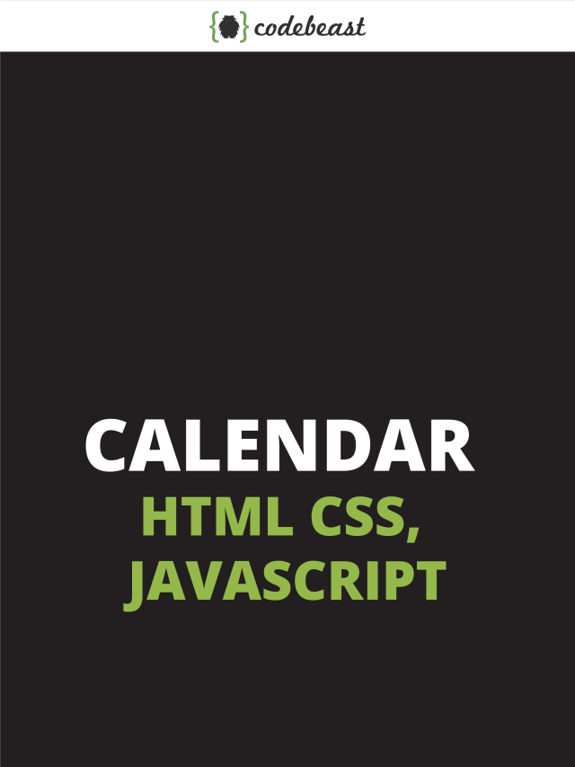 Calendar HTML. CSS. Javascript