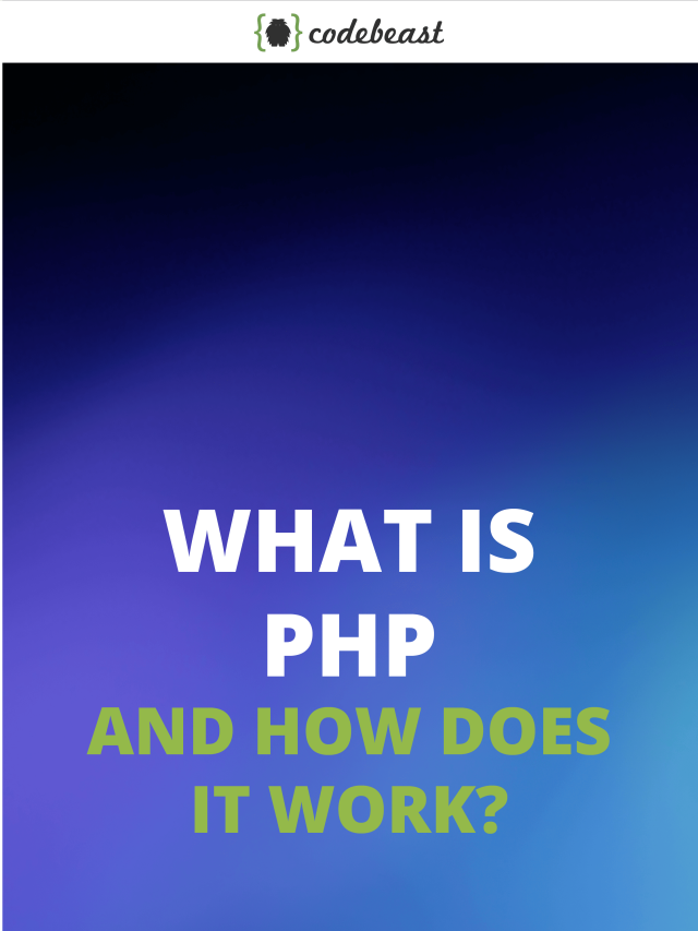 What is PHP and How Does it Work?