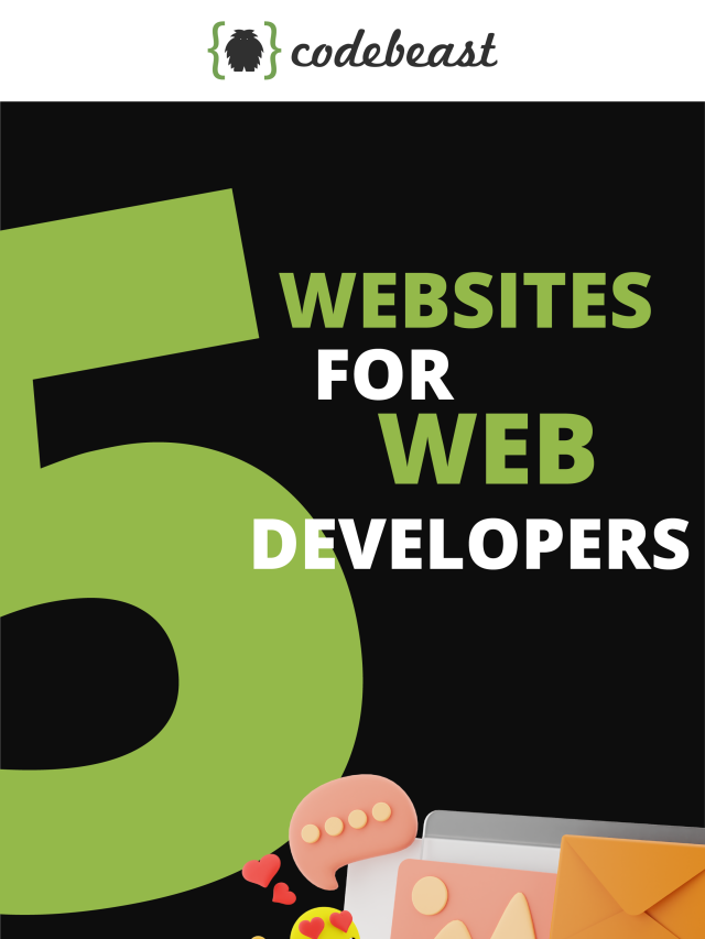 5 Wrbsites for Web Developers!